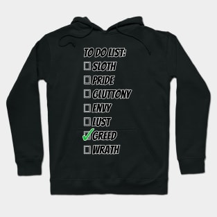 Seven Favorite Sins Greed Hoodie